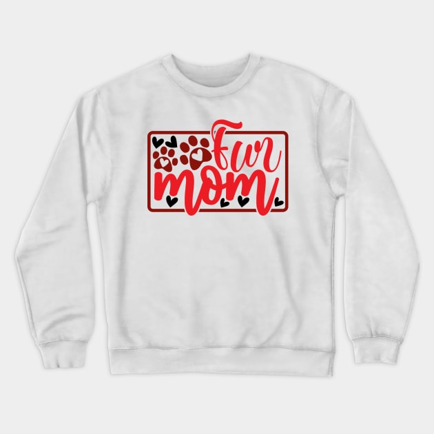 FUR MAMA Crewneck Sweatshirt by Misfit04